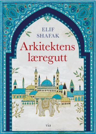 Arkitektens læregutt - Elif Shafak ( Pre-Loved)