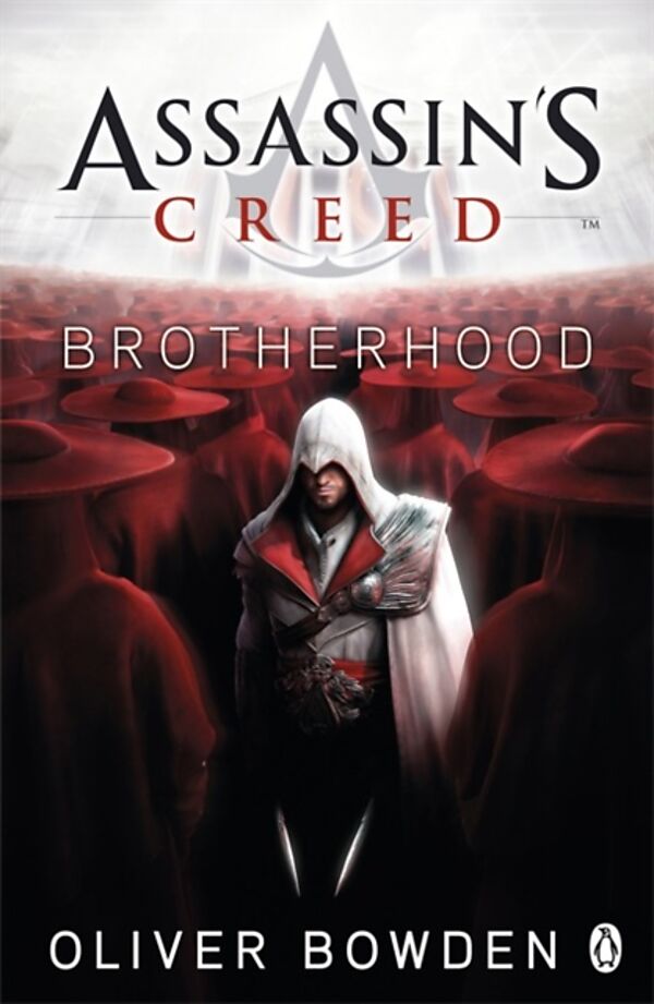 Assassin's Creed Brotherhood - Oliver Bowden