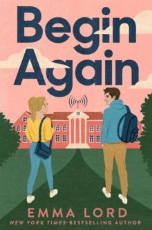 Begin Again - Emma Lord