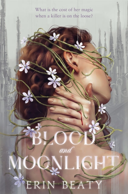 Blood and Moonlight - Erin Beaty