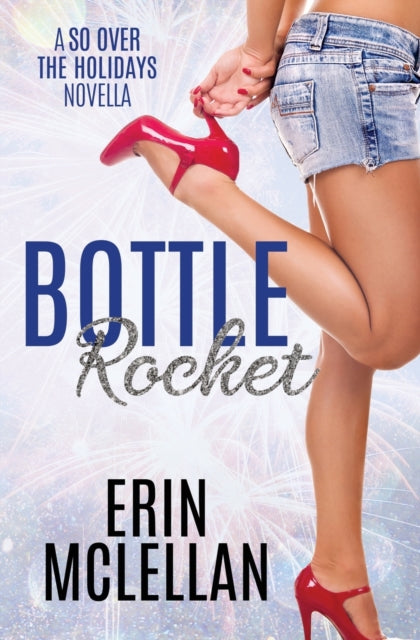 Bottle Rocket - Erin McLellan