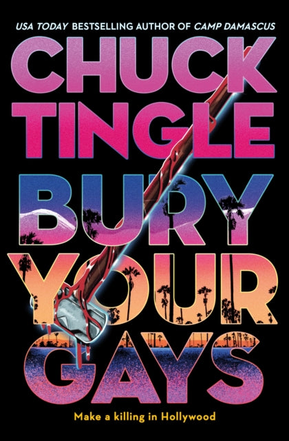 Bury Your Gays - Chuck Tingle (Forhåndsbestille)