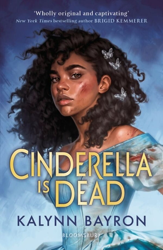 Cinderella is Dead - Kalynn Bayron