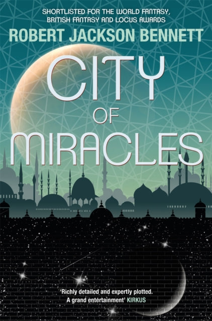 City of Miracles - Robert Jackson Bennett