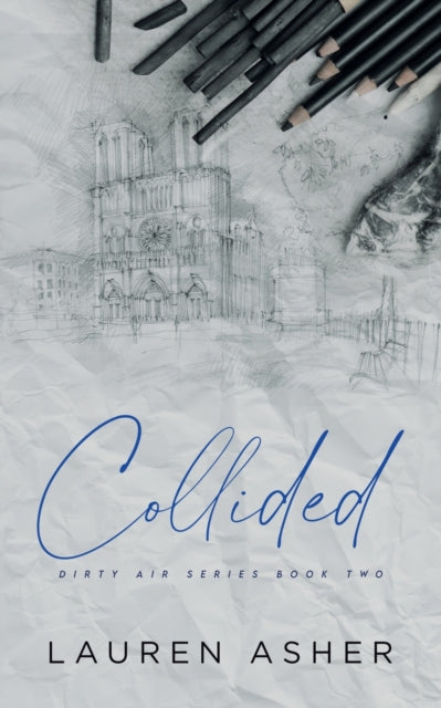 Collided (Special Edition) - Lauren Asher