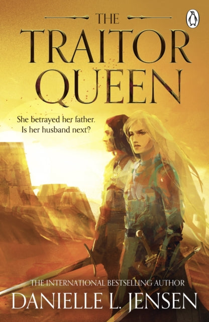 The Traitor Queen - Danielle L. Jensen