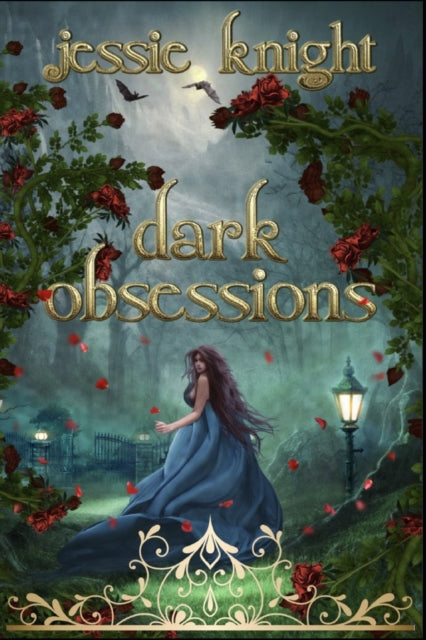 Dark Obsessions - Jessie Knight