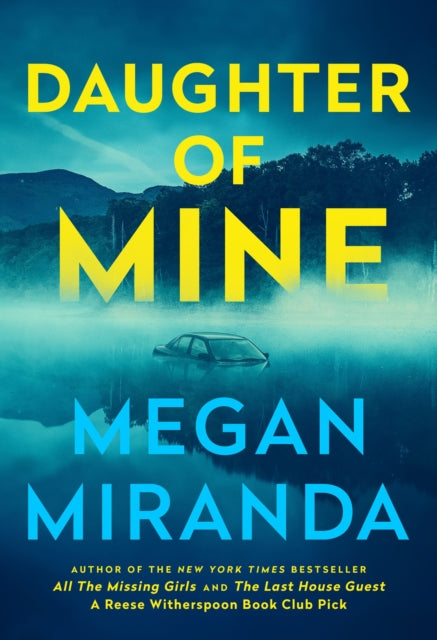 Daughter of Mine - Megan Miranda