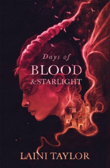 Days of Blood and Starlight - Laini Taylor (Pre-Loved)