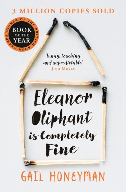 Eleanor Oliphant is Completely Fine - Gail Honeyman