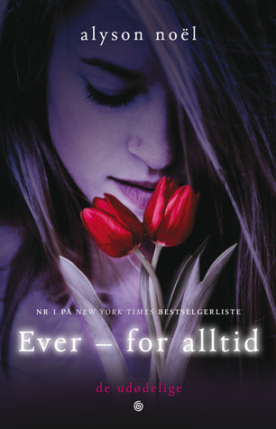 Ever - for alltid - Alyson Noel (Pre-Loved)