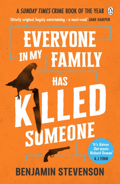 Everyone In My Family Has Killed Someone - Benjamin Stevenson