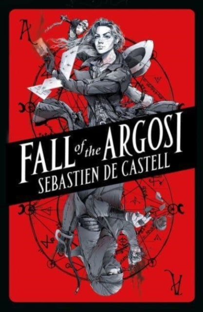 Fall of the Argosi - Sebastien de Castell