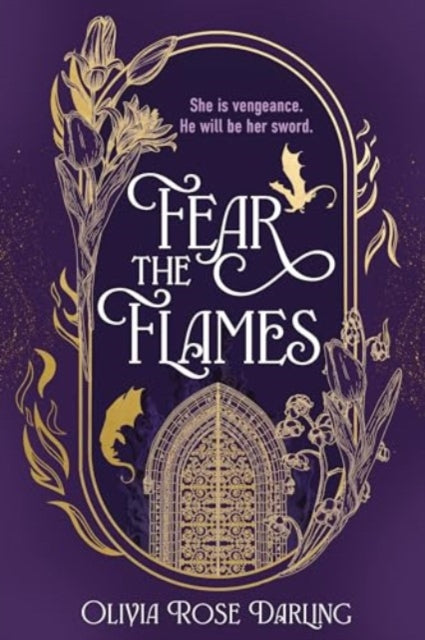 Fear the Flames - Olivia Rose Darling (Forhåndsbestilling)