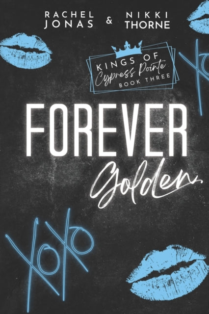 Forever Golden - Rachel Jonas & Nikki Thorne