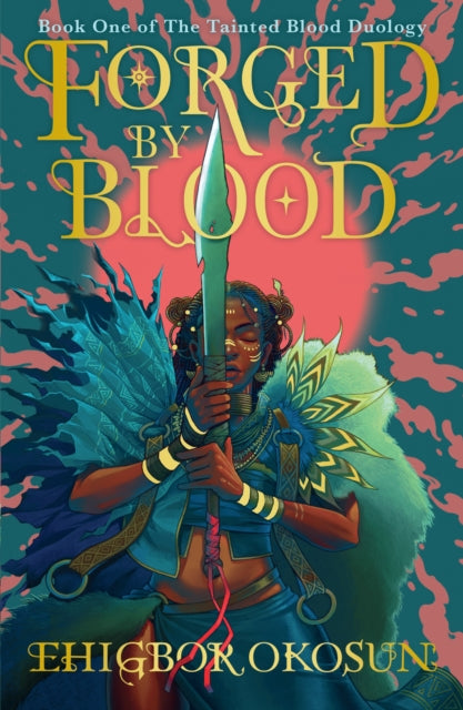 Forged by Blood - Ehigbor Okosun