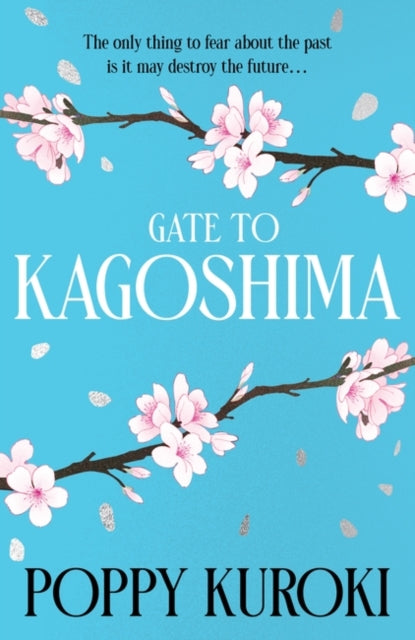 Gate to Kagoshima - Poppy Kuroki