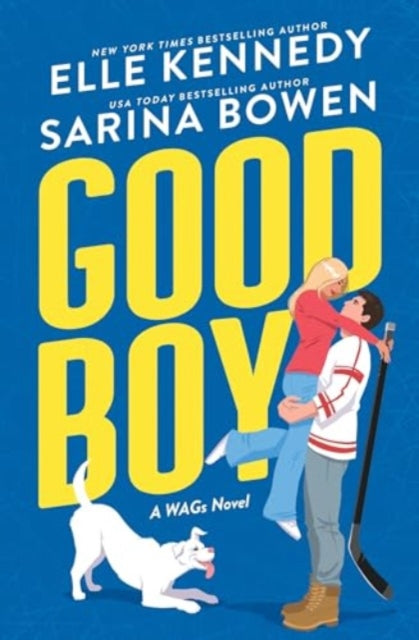 Good Boy - Elle Kennedy & Sarina Bowen