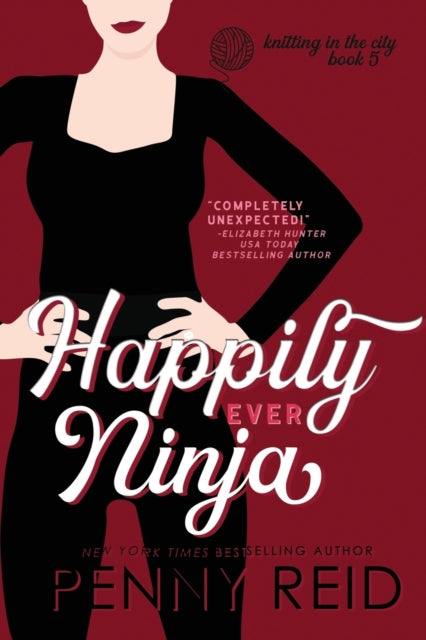 Happily Ever Ninja  -  Penny Reid