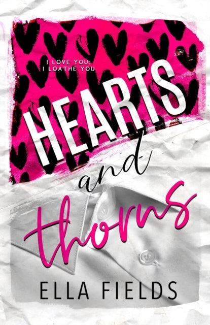 Hearts and Thorns - Ella Fields