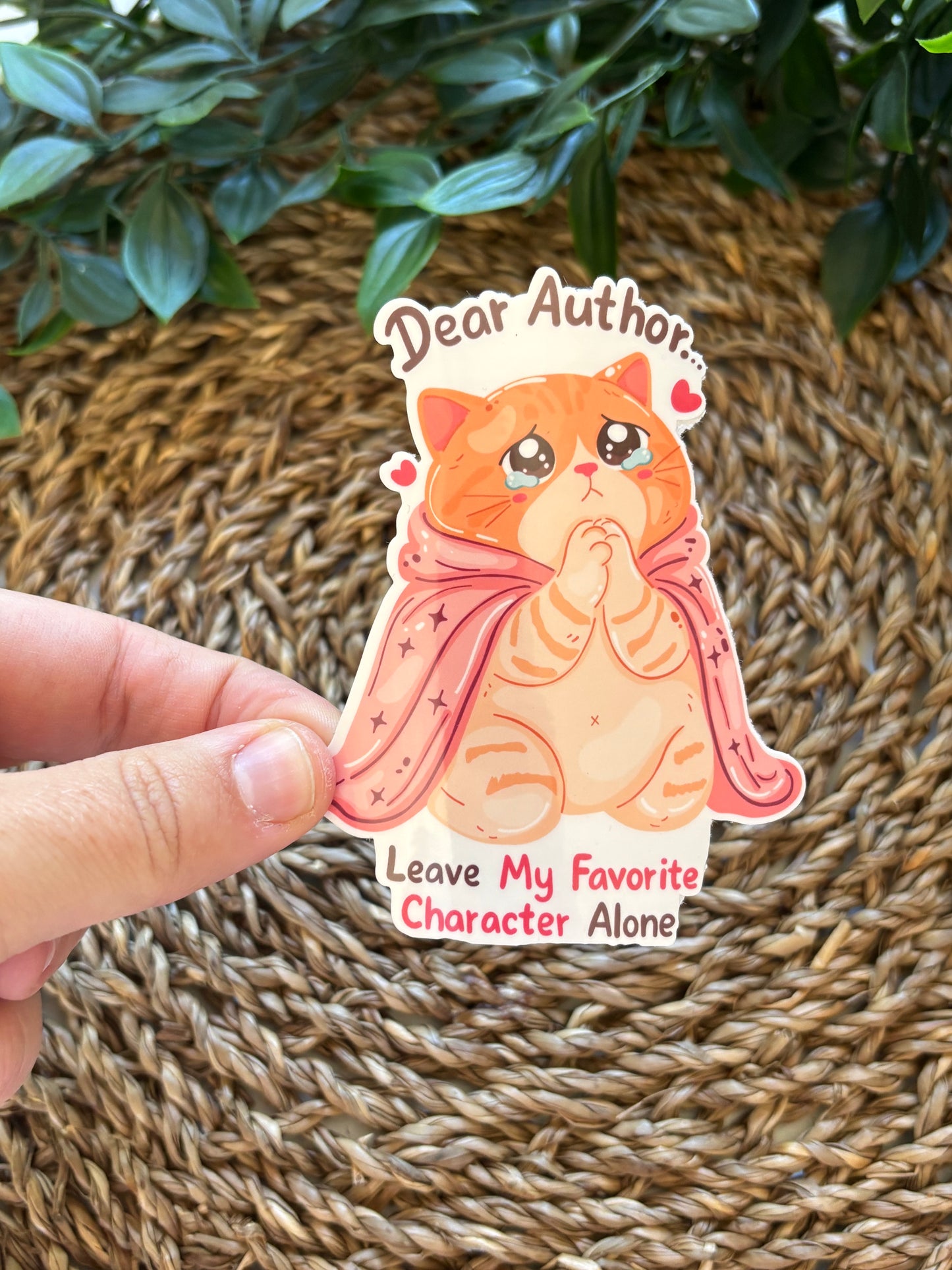 Dear Author.. leave my favourite character alone sticker