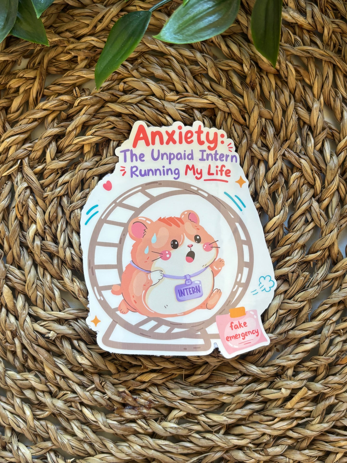 Anxiety: the unpaid intern Sticker