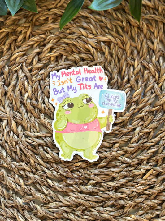 My mental health isnt great Sticker