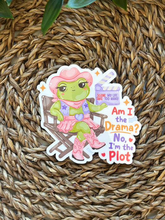 Am I the Drama? Sticker