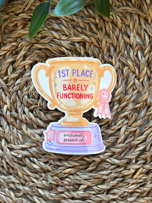 1st place barley functioning Sticker