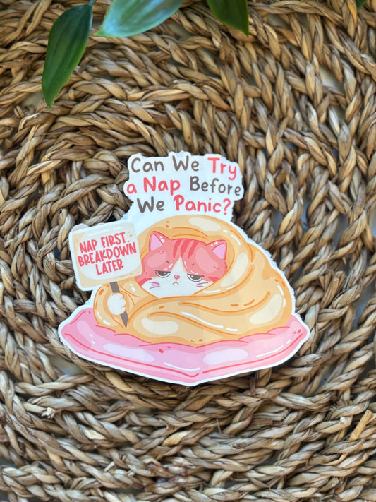 Can we nap first? Sticker