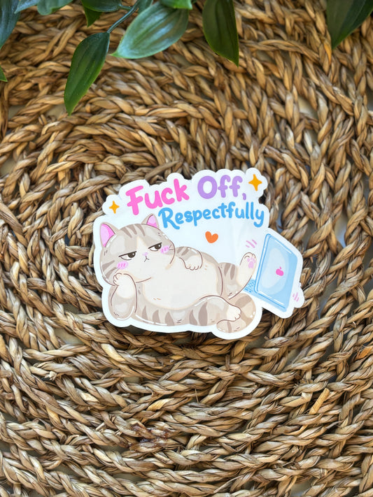 Fuck Off respectfully Sticker