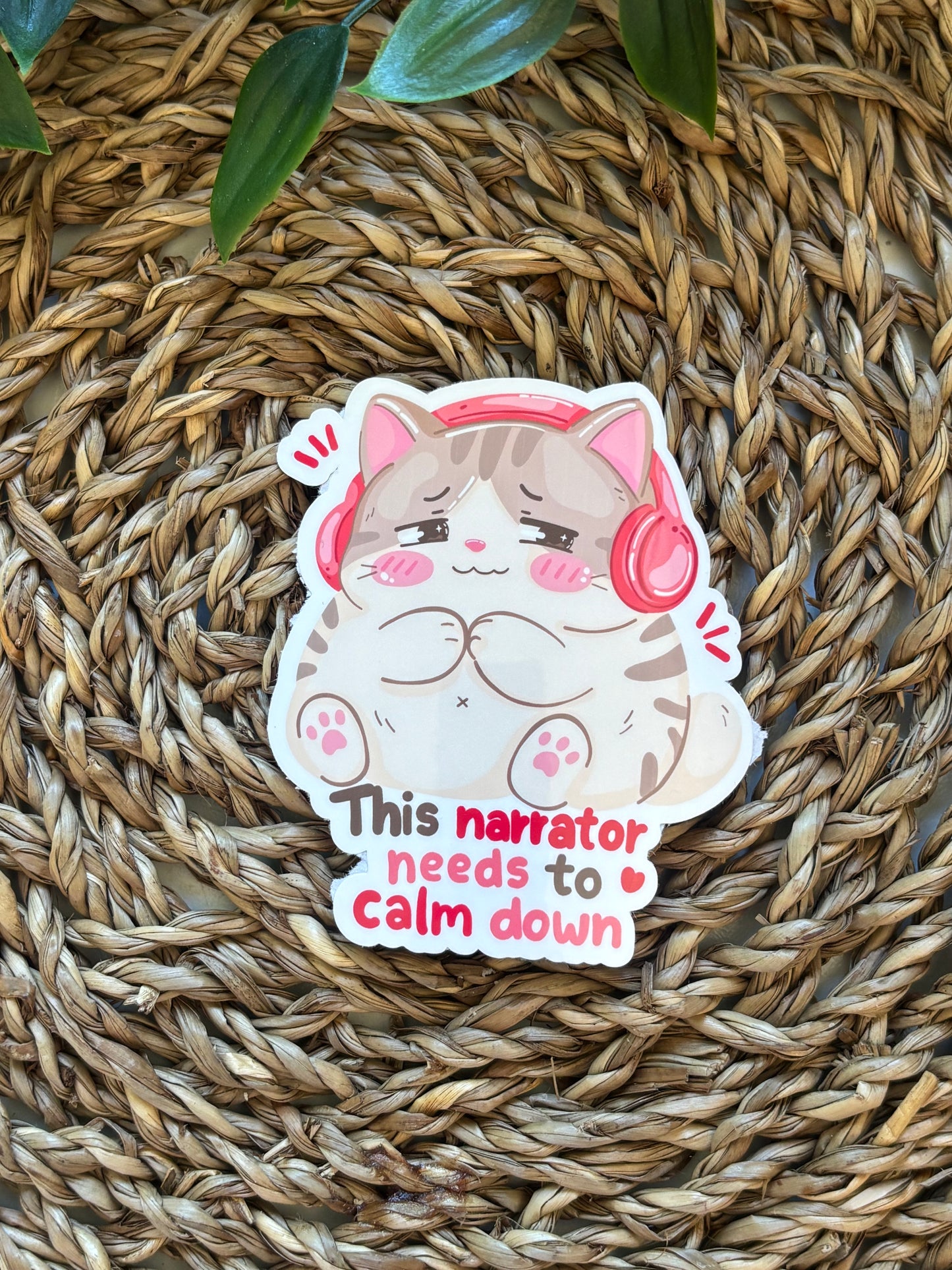 This Narrator needs to calm down Sticker