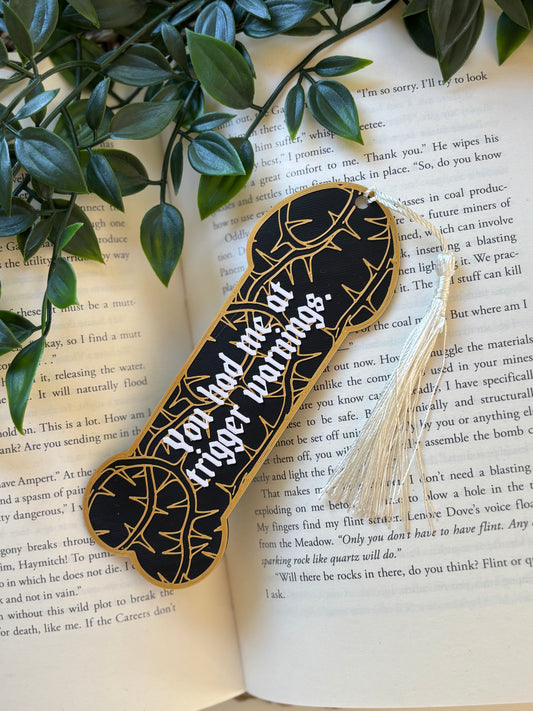 You had me at trigger warnings - Willy bookmark
