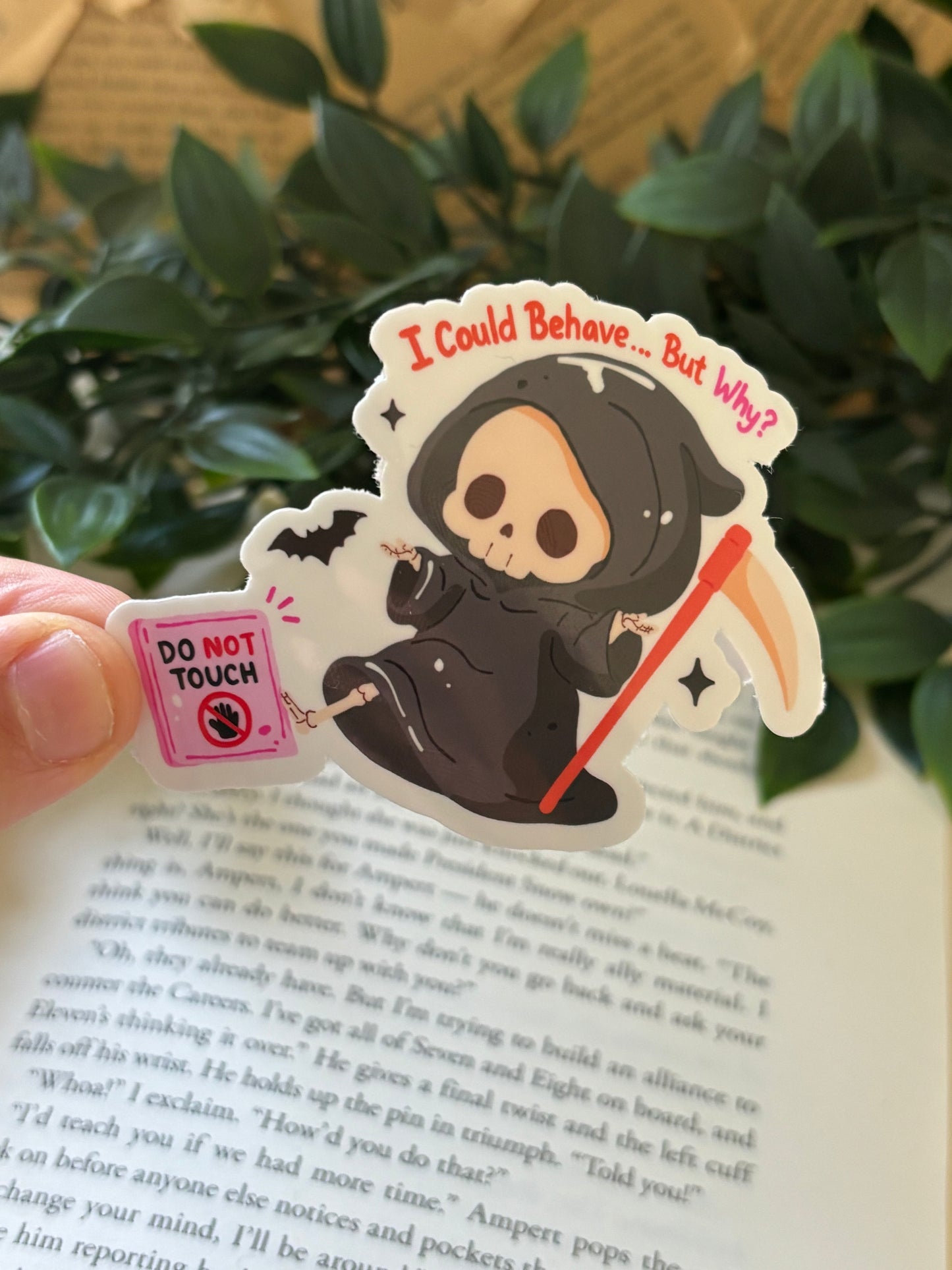 I could behave but why? Sticker