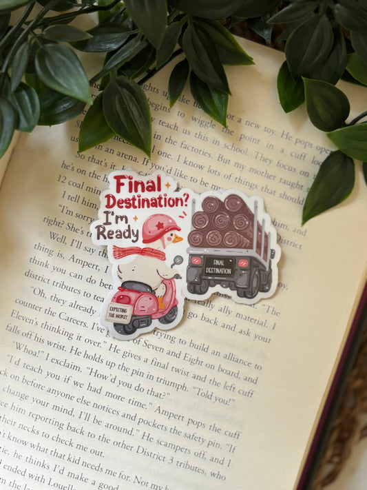 Final Destination? I´m ready Sticker