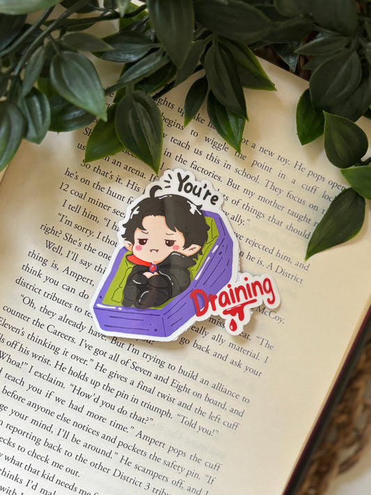 You´re draining Sticker