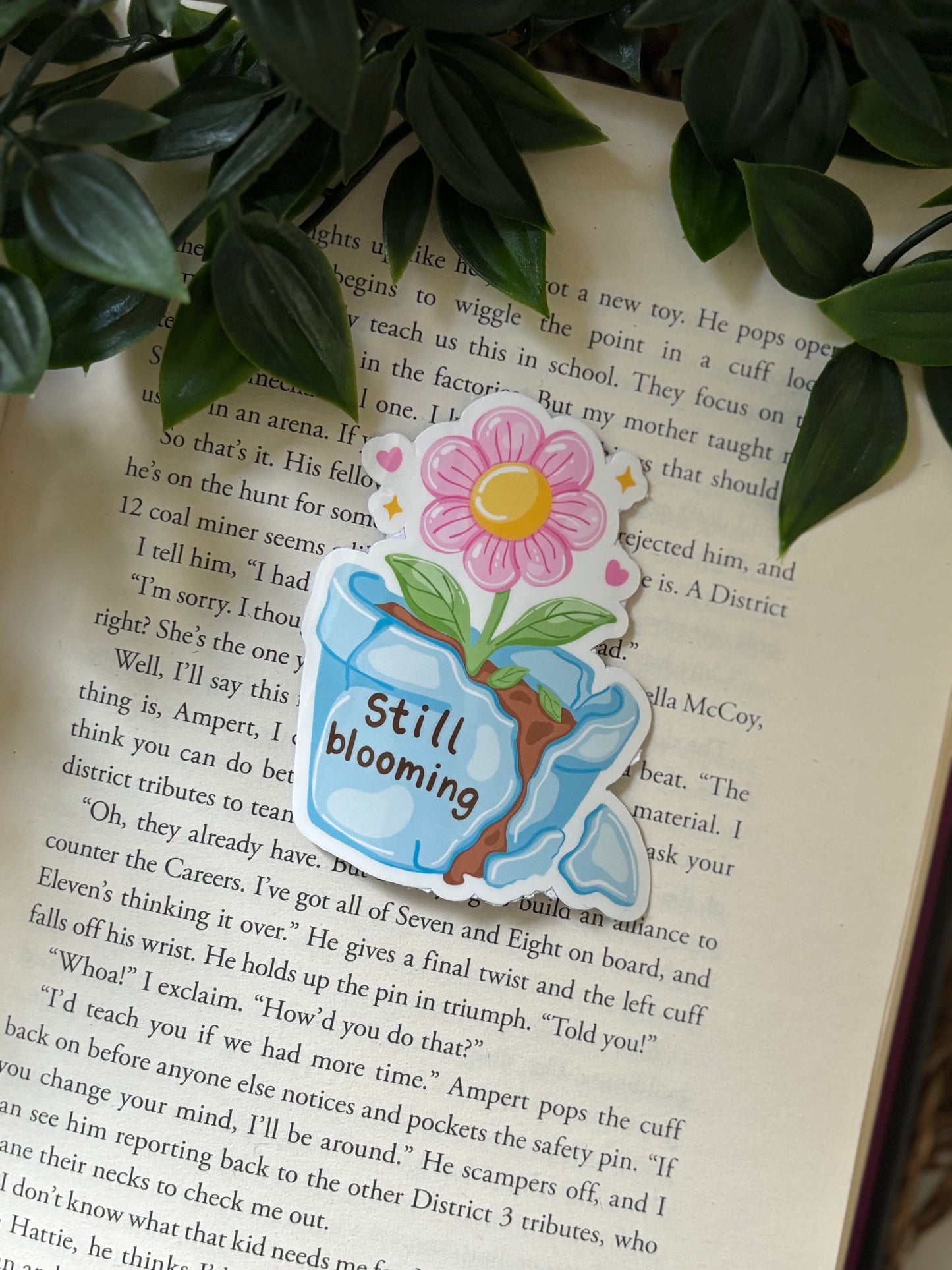 Still Blooming sticker