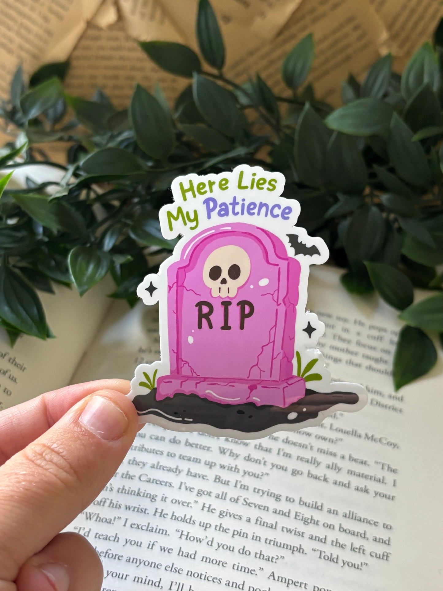 Here lies my patience Sticker