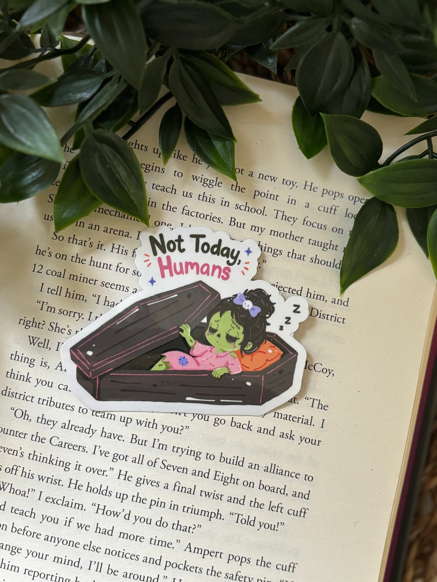 Not today humans Sticker