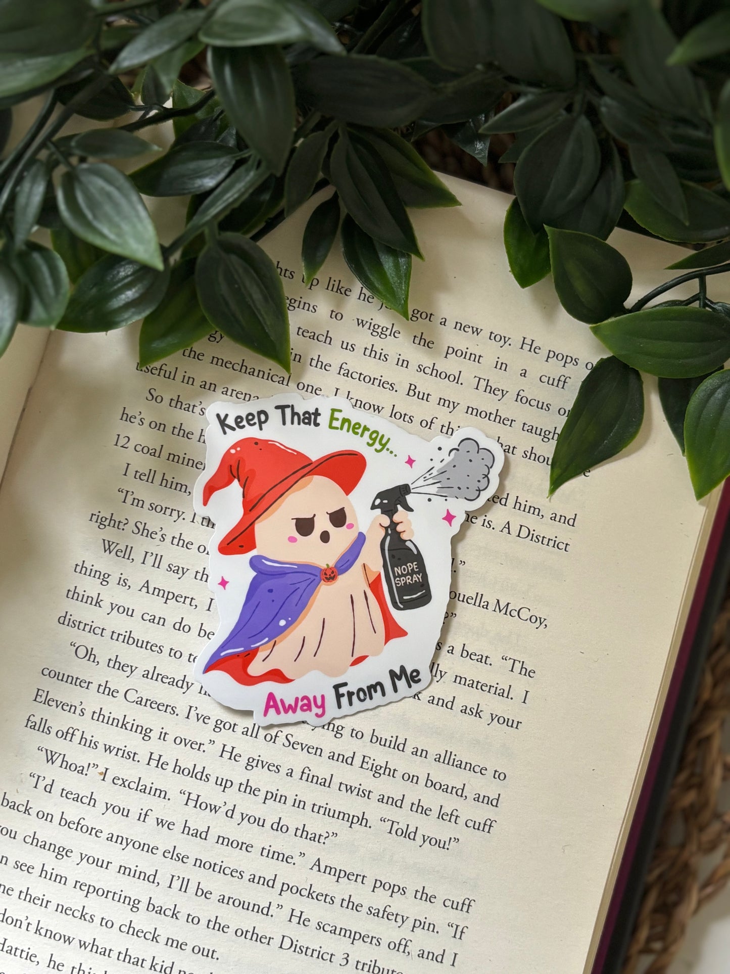 Keep that energy away from me Sticker