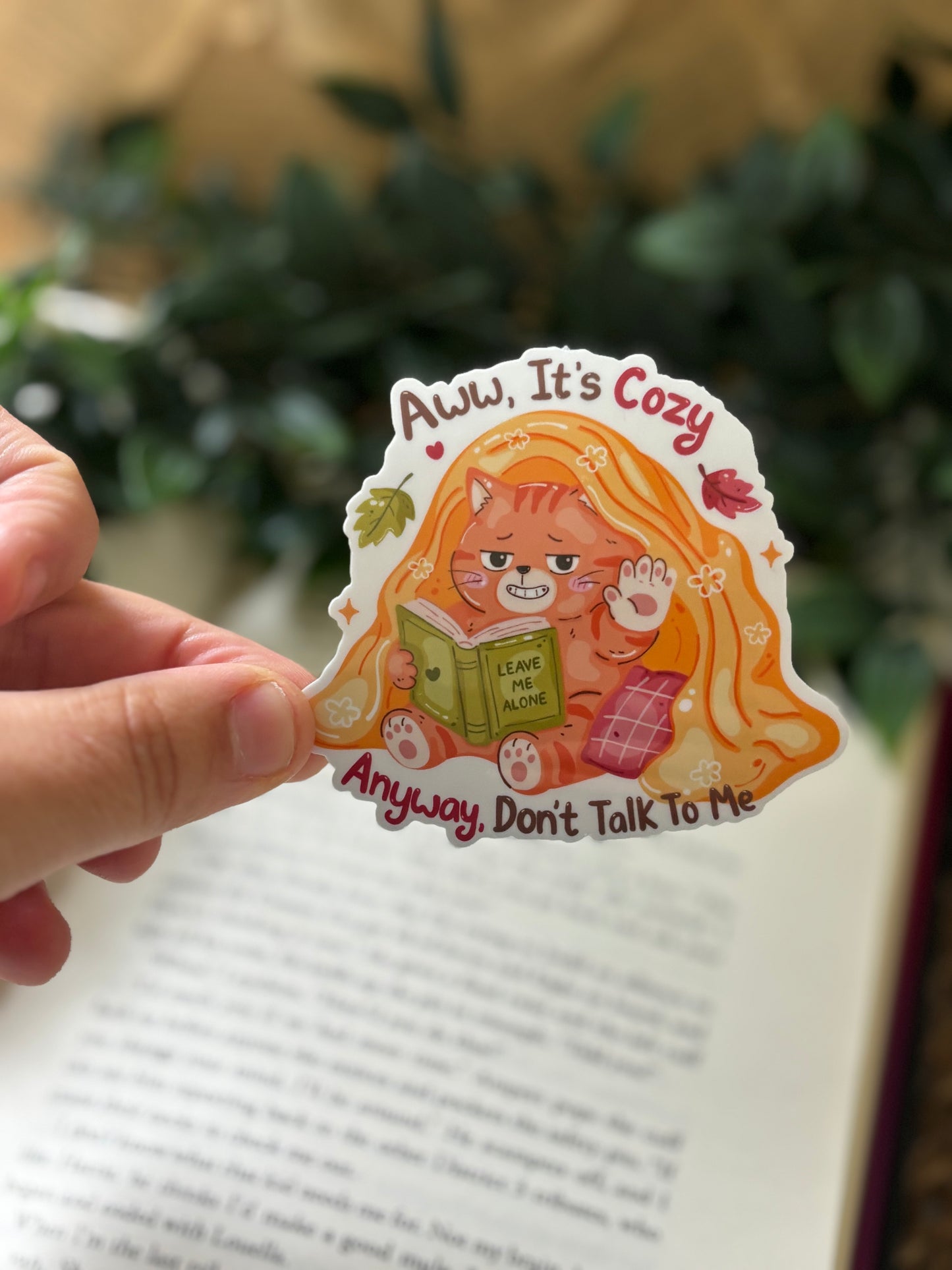 Aww, Its cozy Sticker