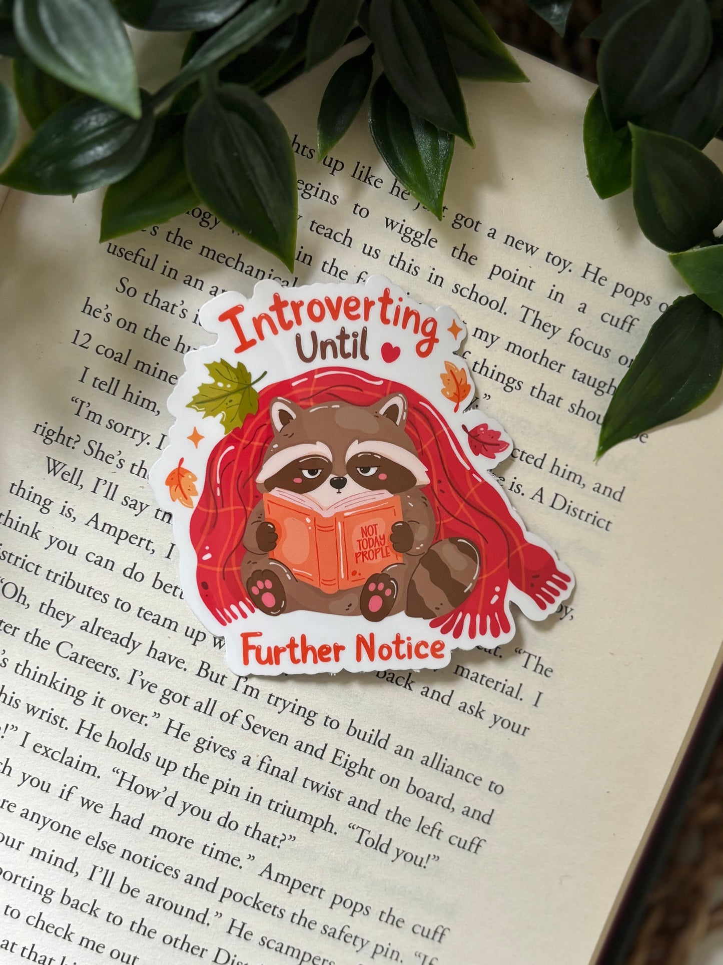 Introverting until further notice Sticker