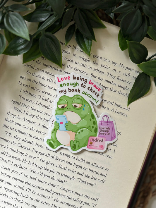 Love being brave enough sticker
