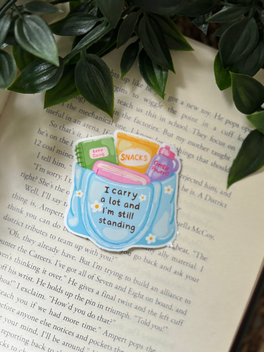 I carry a lot and I´m still standing sticker