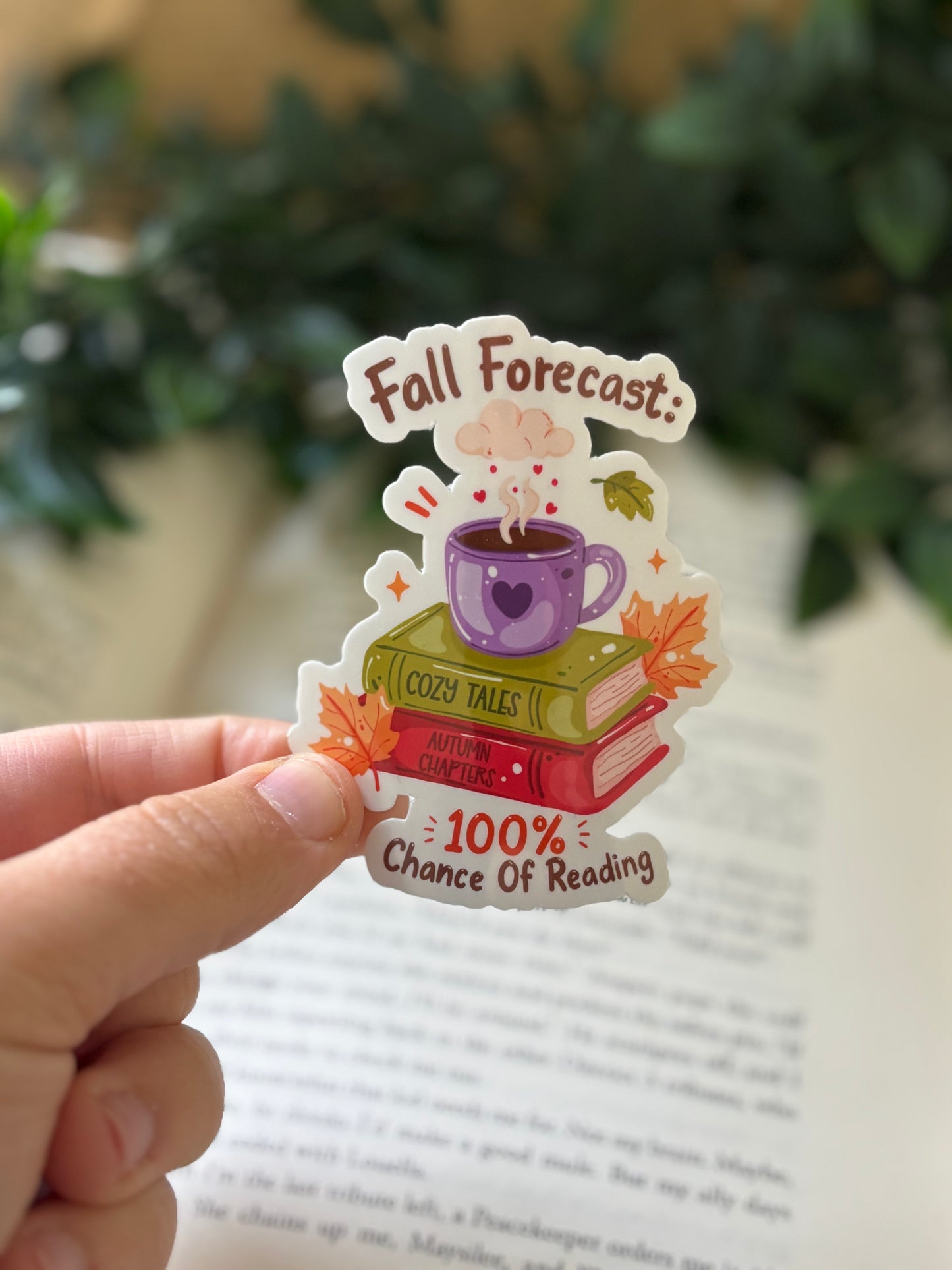 Fall forecast: 100% chance of reading Sticker
