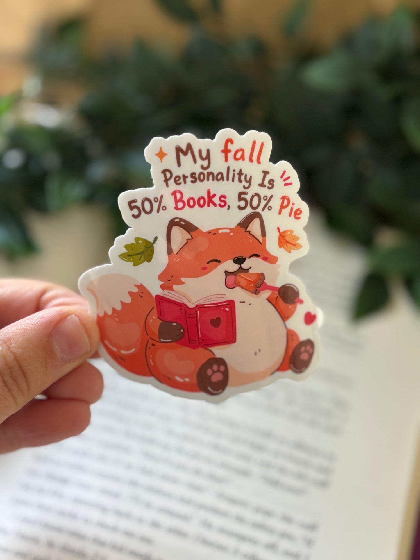 My fall personality is 50% books, 50% pie Sticker