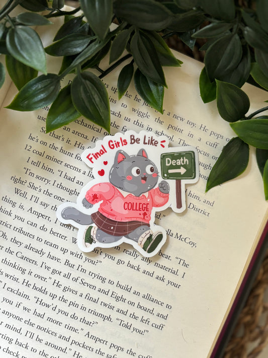 Final Girls be like Sticker
