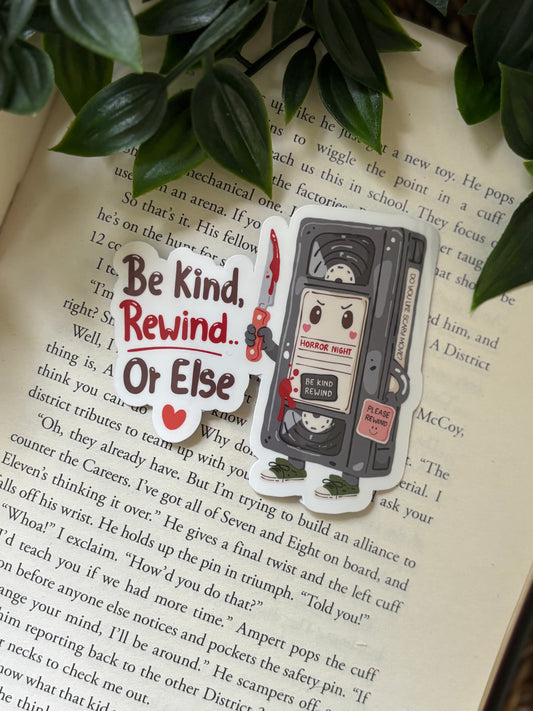 Be kind, rewind... or else Sticker