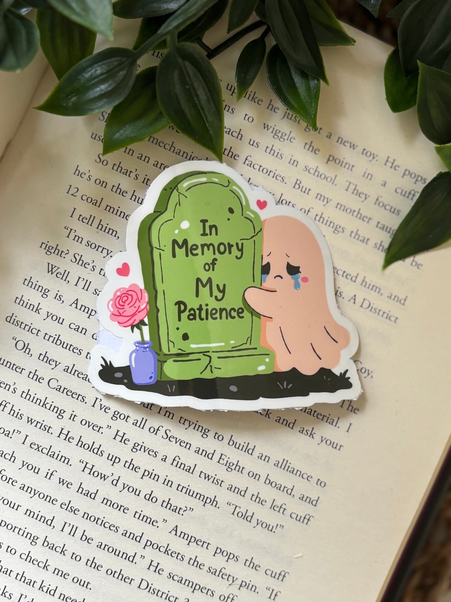 In memory of my patience Sticker