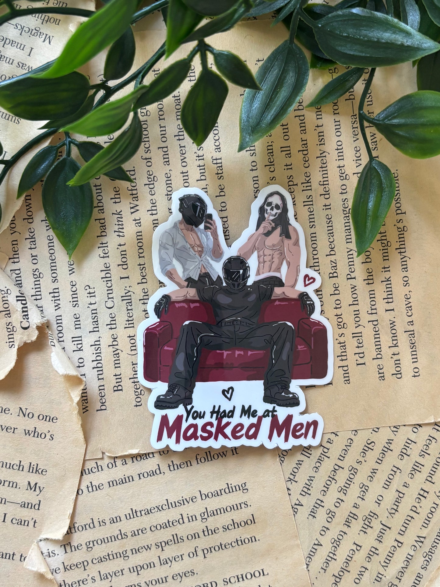 You had me at masked men sticker